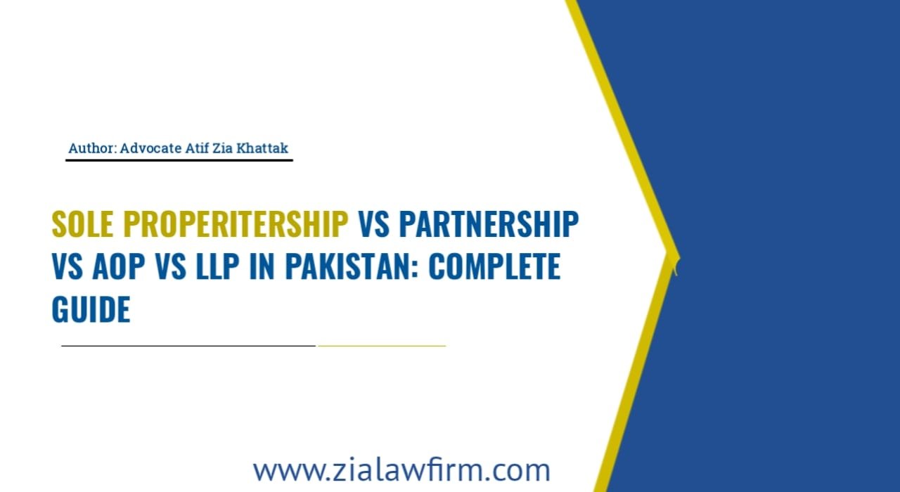 Business Structure Comparison Pakistan - Sole Proprietorship vs Partnership vs AOP vs Company vs LLP for Peshawar KPK Islamabad